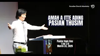 AMAH A ITTE ADING PASIAN THUSIM