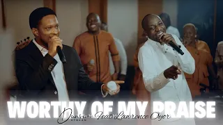 Worthy Of My Praise - Dunsin Oyekan ft  @LawrenceOyor #dunsinoyekan #worship #thegreatcommission