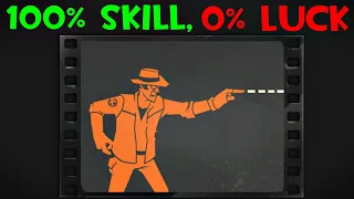 TF2: 100% Skill, 0% Luck