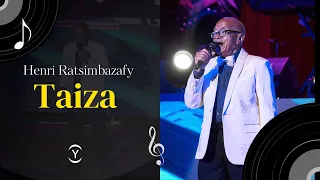 Henri Ratsimbazafy - Taiza taiza indray ianao