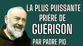 La prière de guérison la plus puissante de saint Padre Pio