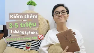 3 cách kiếm thêm 3-5 triệu/tháng tại nhà (2022) | Không cần bằng cấp | PHẦN 1