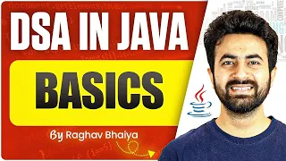 DSA In Java | Basics | Java in One Shot | Output, Input, Variables, Operators | Java Course