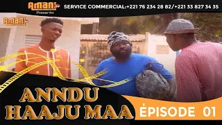 ANNDU HAAJU MAA   épisode 01