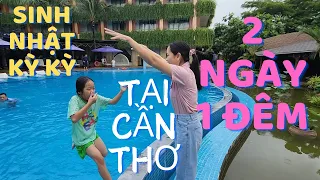 Vlog 2 NGÀY 1 ĐÊM sinh nhật kỳ kỳ tại cần thơ phần 1/kỳ kỳ tv & Family #kykytv