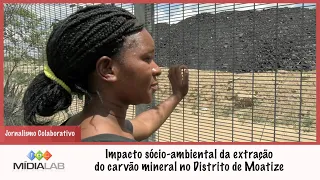 Impacto sócio-ambiental da extração do carvão mineral no Distrito de Moatize