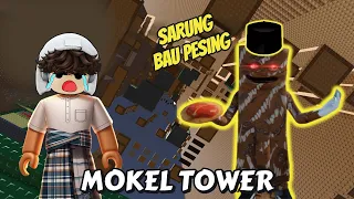 ANOMALI SARUNG PALING CREEPY ! MOKEL TOWER ! ROBLOX
