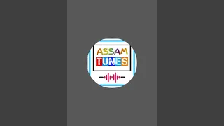 Assam Tunes is live