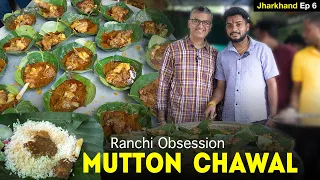 Ranchi Famous Sakhuwa Mutton Chawal (मीट भात) - Step by Step Making & Tasting