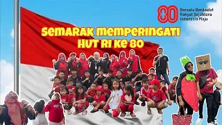 Semarak memperingati HUT RI ke 80
