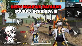 Hero Ngamuk Ratakan Squad X Bermuda ‼️