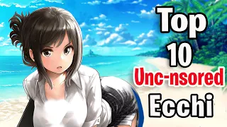 Top 10 Uncensored Ecchi Anime ft. @twimixanime (HINDI)
