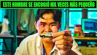ESTE HOMBRE SE ENCOGIÓ MIL VECES MÁS PEQUEÑO