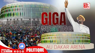 🔴DIRECT GIGA MEETING PASTEF DAKAR ARENA: Levée de fond des patriotes...Législatives 2024