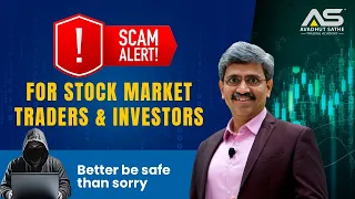 Scam Alert for stock market traders & investors! Better be Safe than Sorry