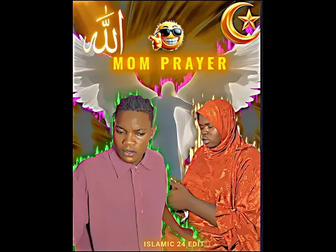 Mom Prayer☪️😍