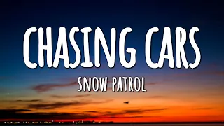 Snow Patrol - Chasing Cars (Lyrics)
