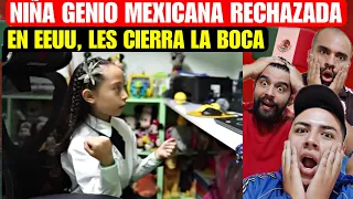 La NIÑA GENIO MEXICANA fue HUMILLADA EN EEUU 😨 | MO CREYERON EN SU GENIALIDAD 🇲🇽💚