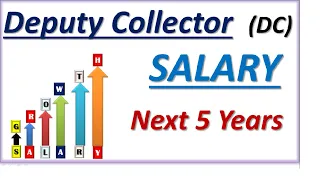 DC Salary | Deputy Collector Salary   | Collector ko kitni salary hoti hai