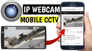 IP Webcam | Wireless CCTV CAMERA using IP Webcam |  How to Turn Android Phone Into CCTV CAMERA