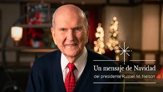 La luz de la Navidad: Un mensaje del presidente Russell M. Nelson I #IluminaElMundo