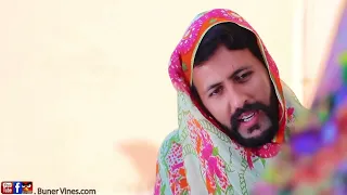 Da khazu rishte buner vines video full video watch on Buner vines YT Channel