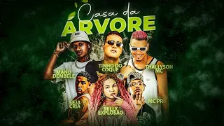 CASA DA ÁRVORE - MILLY EXPLOSÃO, MANO DEMBELE, TINHO DO COQUE, THALLYSON MC, SEJA CRIA, MC PR