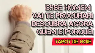 🔄 ESSE HOMEM VAI TE PROCURAR, DESCUBRA AGORA QUEM E PORQUÊ! TAROT FOFOQUEIRO 🌟 TAROT DE HOJE!