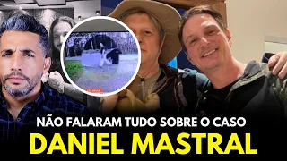 DANIEL MASTRAL! NÃO IGN0RE AS EVIDÊNCIAS.