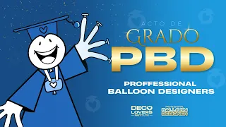 Acto de Grado Professional Balloon Designer