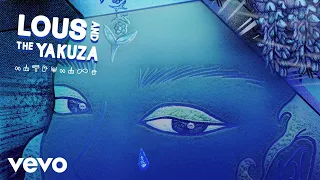 Lous and The Yakuza - Hiroshima (Visualizer)