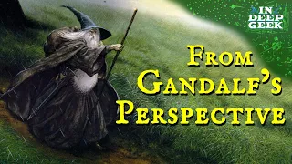The Lord of the Rings from Gandalf's perspective