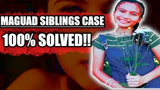 THE MAGUAD SIBLINGS CASE TUKOY NA ANG SALARIN (NAKAKAGULAT NA REBELASYON!!)