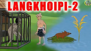 LANGKHOIPI & LOUDRAOBI- Part 2