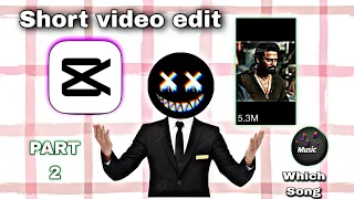 HOW TO EDIT SHORTS VIDEO IN CAPCUT BY SHORT ZING... PART 2