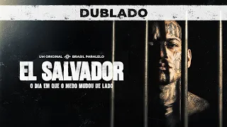 EL SALVADOR - O DIA EM QUE O MEDO MUDOU DE LADO | FILME COMPLETO (DUBLADO)