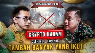 Crypto Haram Oleh MUI, Kok Tambah Rame Yang Ikut ? ( Episode 10 )