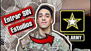 Como Entrar al U.S ARMY Sin Estudios (ES POSIBLE?)