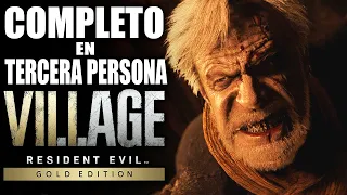 Resident Evil: Village Gold Edition - El Juego Completo Sin Comentarios En Tercera Persona 4k 60fps
