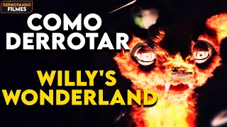 Como Derrotar os ANIMATRÔNICOS em "WILLY'S WONDERLAND"