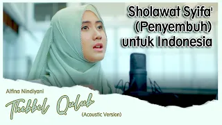 Sholawat Syifa' (Penyembuh) Untuk Indonesia - Thibbil Qulub by Alfina Nindiyani