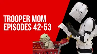 Trooper Mom Episodes 42-53