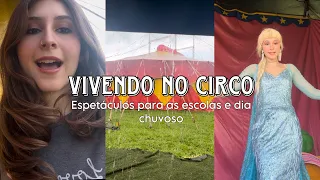 Vlog|| Vida no circo 🎪 matinê escolar, dias de chuva, rotina e mais