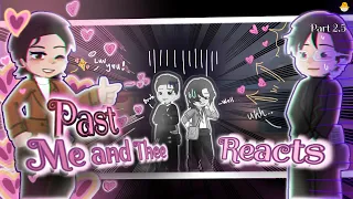 🚨 Past 'Me and Thee' Reacts  || Rome & Mok || GL2RV || Part 2.5/4 || Credits in bio!