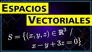 ✅ ESPACIOS y SUBESPACIOS Vectoriales ➤ Conceptos clave de Álgebra Universitaria