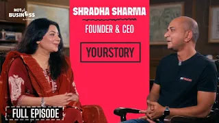 Not Just Business | Ep 05 ft. Shradha Sharma, Founder & CEO – @yourstorytv