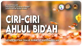 CIRI-CIRI AHLUL BID'AH