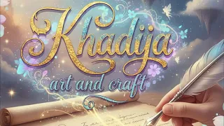 Khadija art and craft  is live!🩵🩷💜