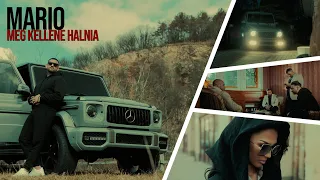 MARIO – Meg kellene halnia | Official Music Video