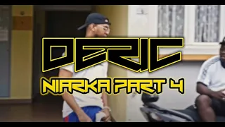 Deric - Niarka Part. 4 (Clip Officiel)